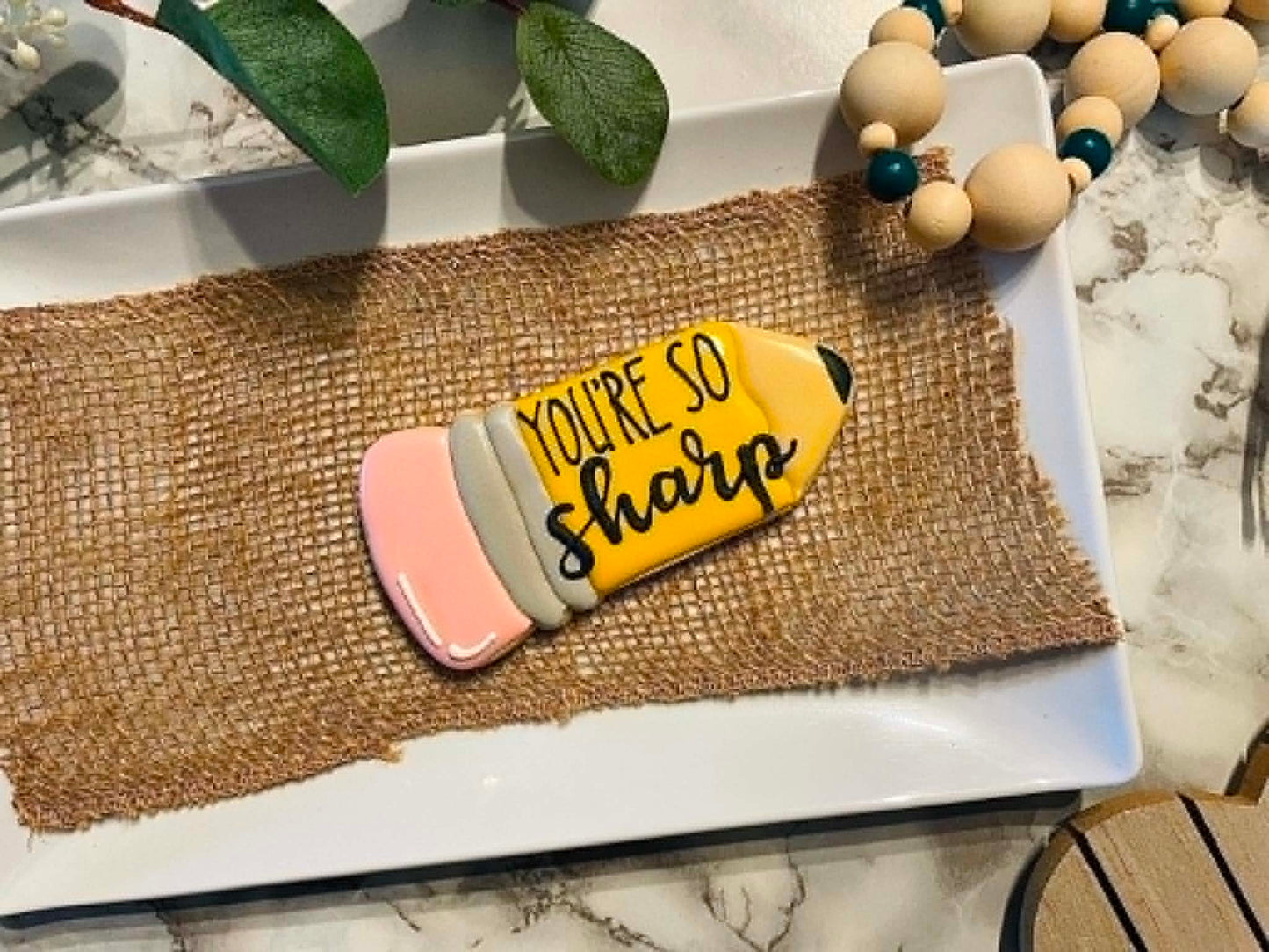 You're so Sharp - Pencil Cookie